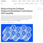 Coinbase Relaunches Stablecoin Fund to Boost DeFi Liquidity