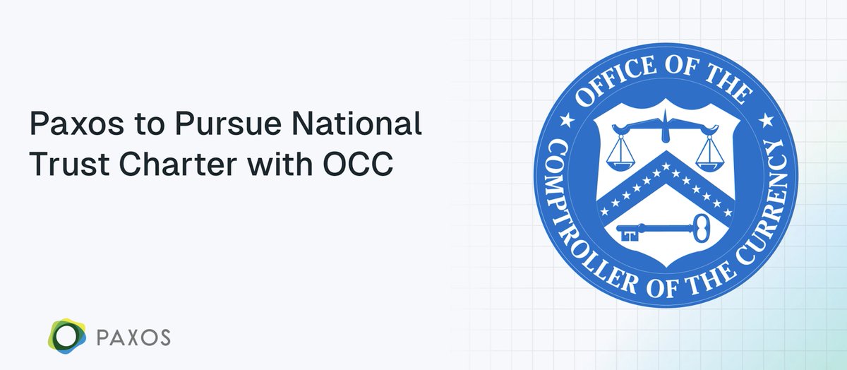 Paxos Seeks OCC Charter to Become National Trust Bank