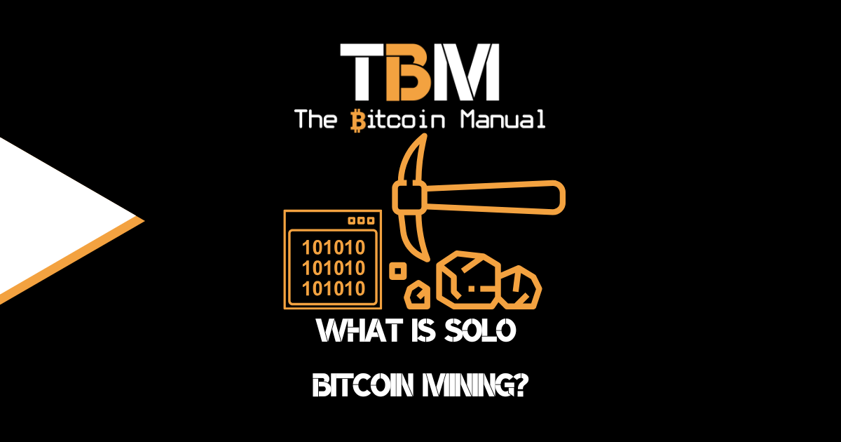 BTC solo mining explained
