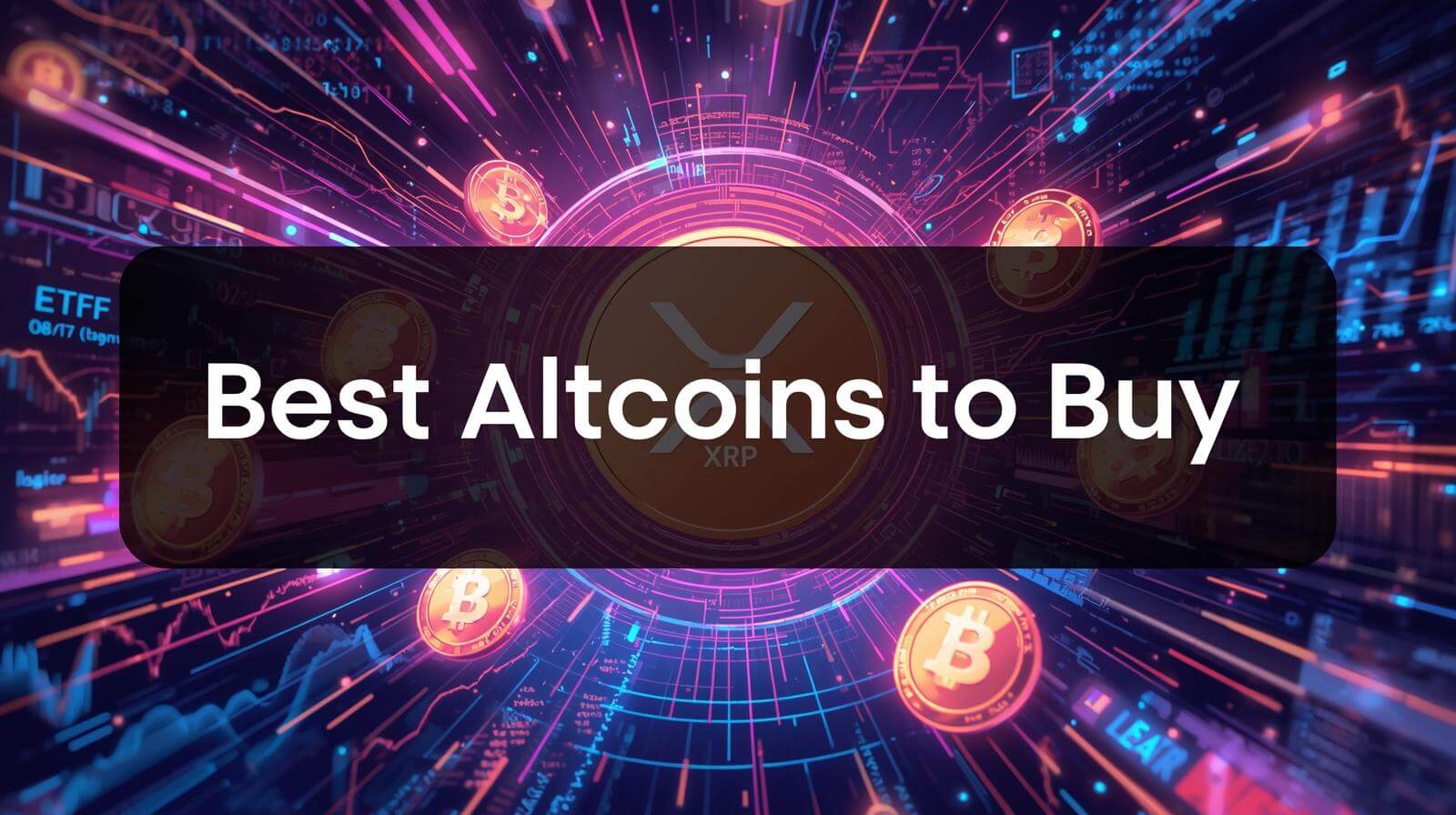Best Altcoins to Buy as $XRP ETFs Pull in $622M and Eclipse Solana.